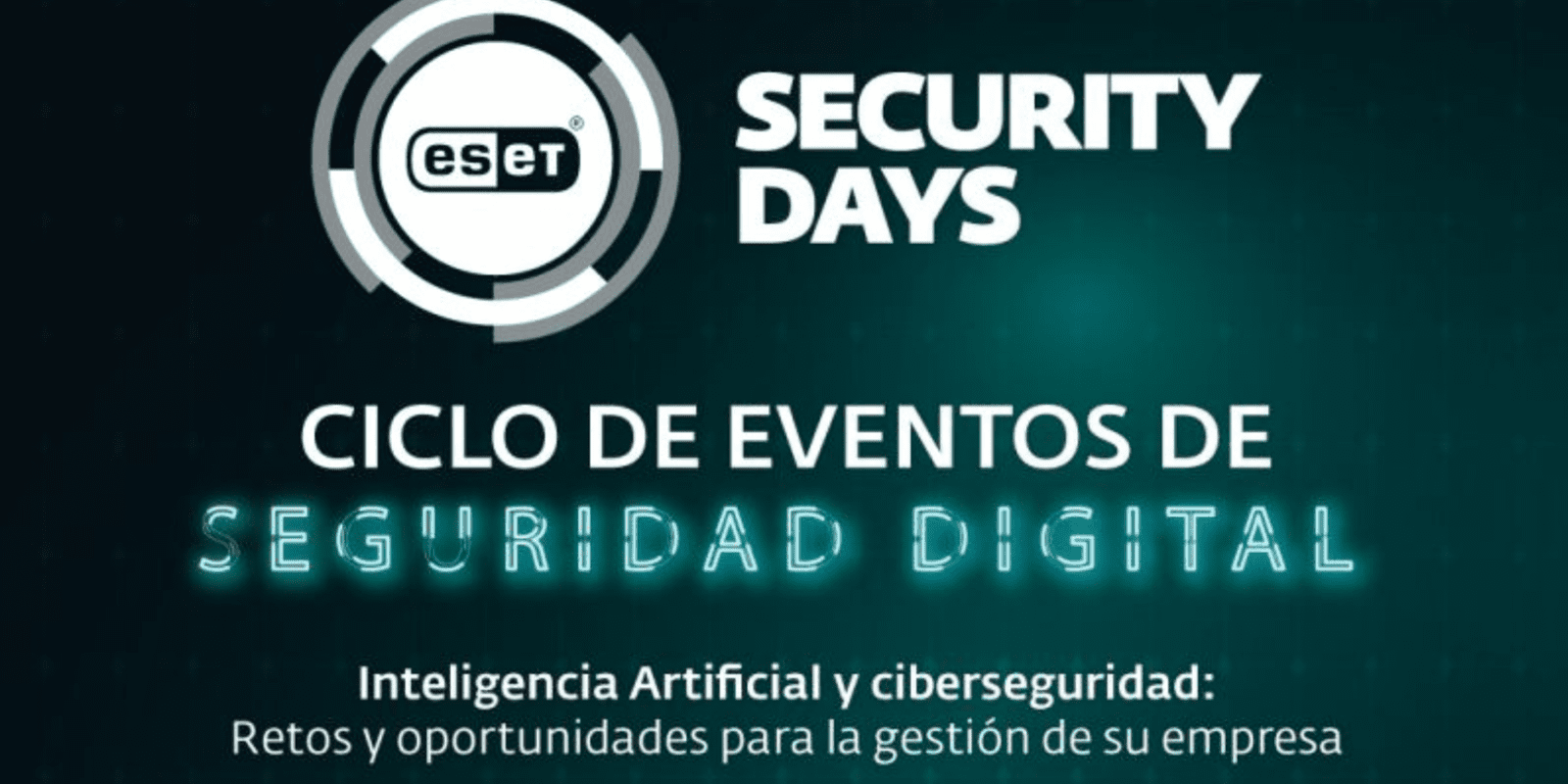 ESET Security Days: Inteligencia Artificial y Ciberseguridad